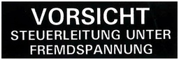 [175514450] Klebeschild (Vorsicht Steuer-